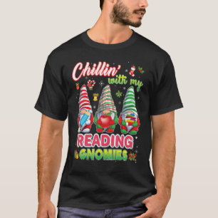 Chillin With My Reading Gnomies Teacher Christmas T-Shirt