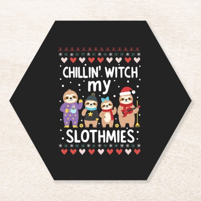 Chillin With My Slothmies Funny Sloth Ugly Christm Paper Coaster (Front)