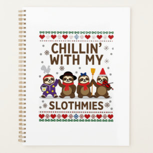 Chillin With My Slothmies Funny Sloth Ugly Christm Planner