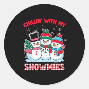 Chillin With My Snowmie Women Christmas Snowman Te Classic Round Sticker