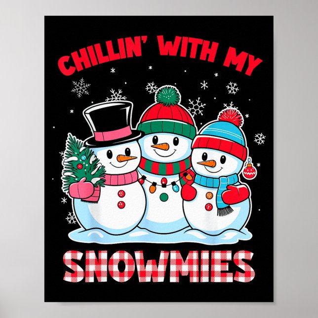 Chillin With My Snowmie Women Christmas Snowman Te Poster (Front)