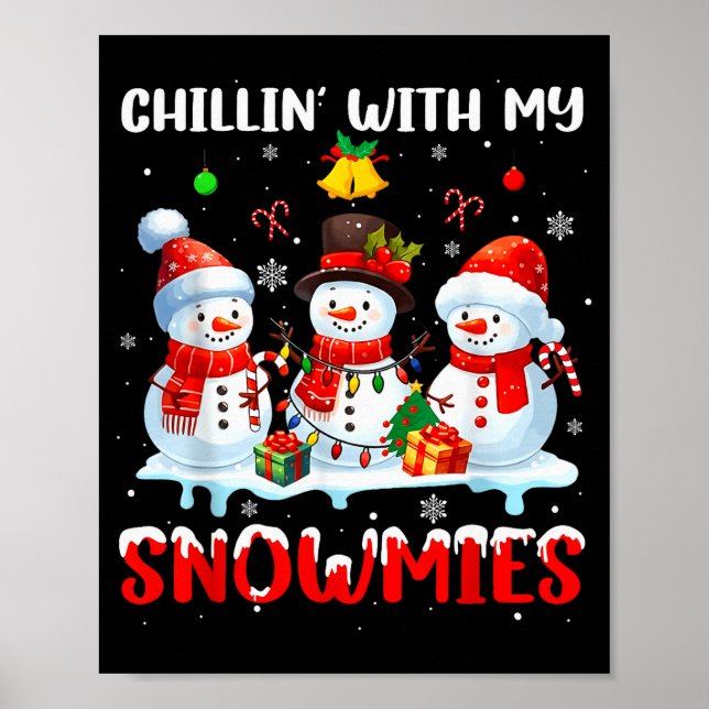 Chillin With My Snowmie Women Christmas Snowman Te Poster (Front)