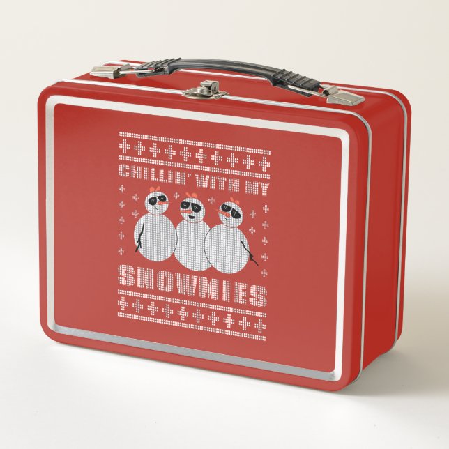 Chillin With My Snowmies Christmas Ugly Sweater Qu Metal Lunch Box (Front)