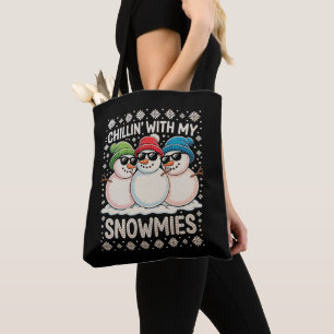 Chillin With My Snowmies Christmas Ugly Xmas Tote Bag