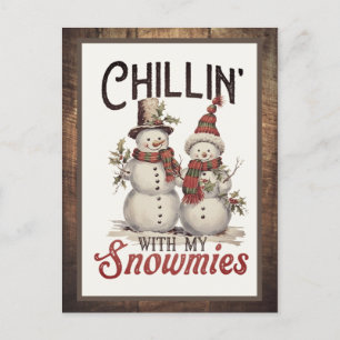 Chillin With My Snowmies Custom Christmas Holiday Postcard
