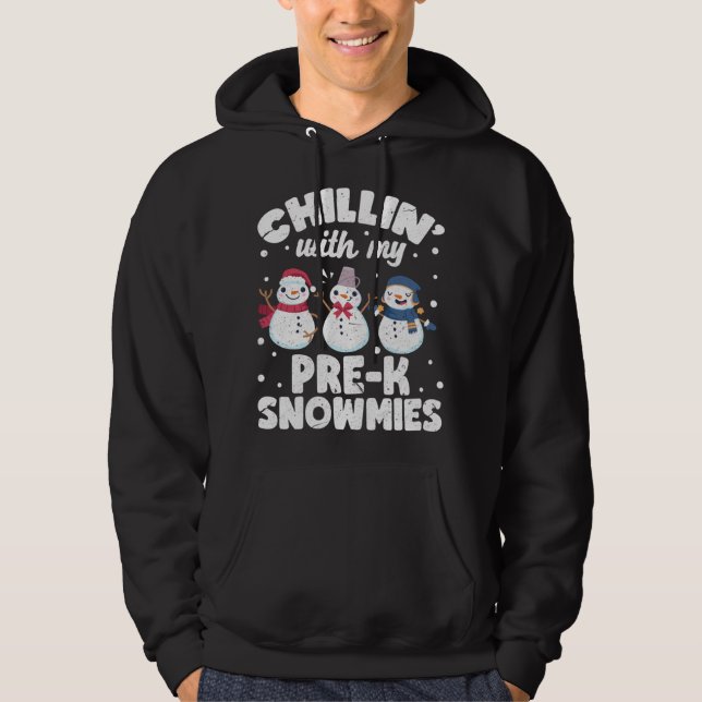 Chillin With My Snowmies Cute Snowman Ugly Christm Hoodie (Front)