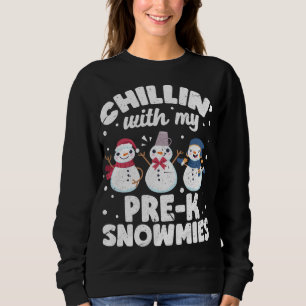 Chillin With My Snowmies Cute Snowman Ugly Christm Sweatshirt