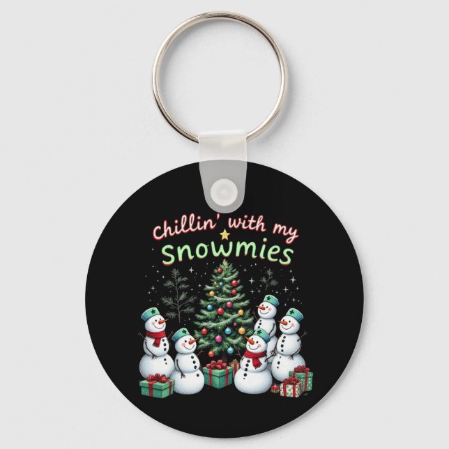 Chillin' with My Snowmies Funny Christmas Snowman Key Ring (Front)