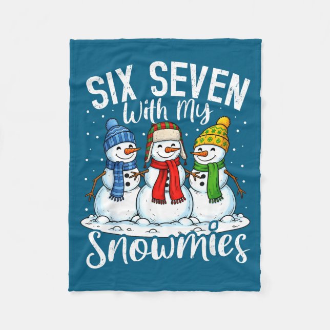 Chillin With My Snowmies Funny Snowman 67 Christma Fleece Blanket (Front)