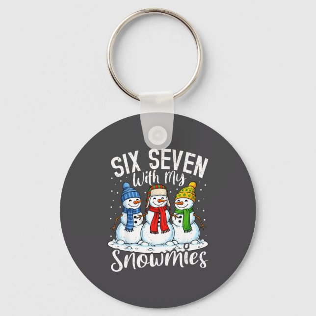 Chillin With My Snowmies Funny Snowman 67 Christma Key Ring (Front)