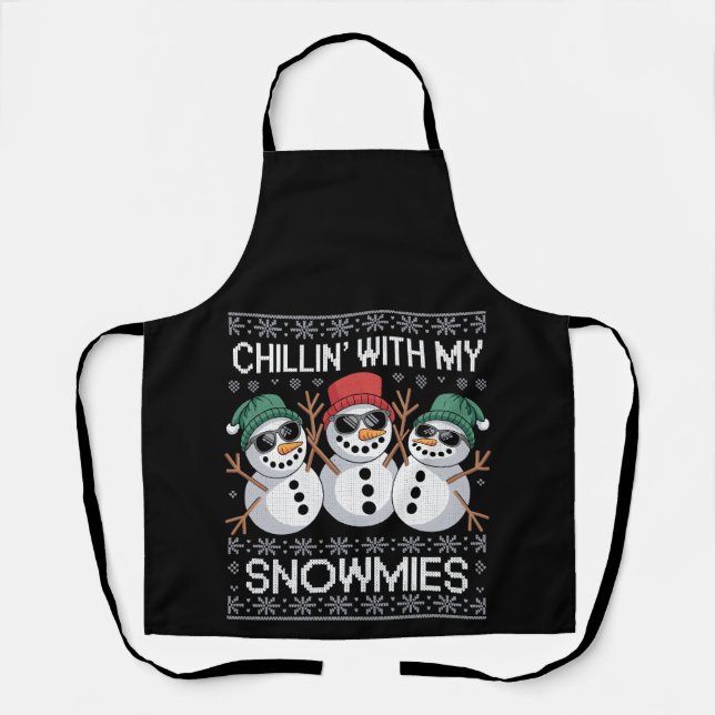 Chillin With My Snowmies Funny Ugly Christmas Apron (Front)