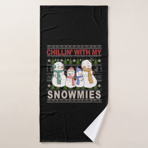Chillin With My Snowmies Funny Ugly Christmas Bath Towel