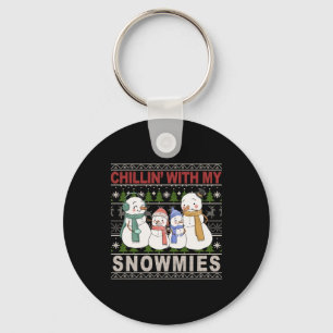 Chillin With My Snowmies Funny Ugly Christmas Key Ring
