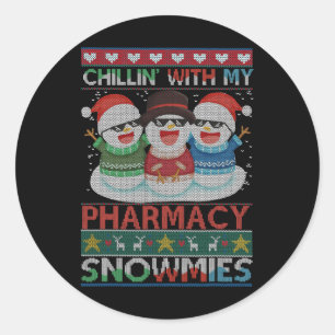 Chillin' With My Snowmies Pharmacy Pharmacy Tech C Classic Round Sticker
