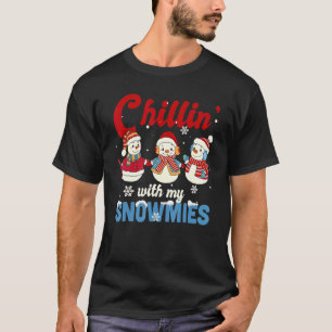 Chillin' With My Snowmies Retro Christmas Xmas Sno T-Shirt