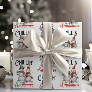 Chillin With My Snowmies Rustic Snowman Christmas Wrapping Paper