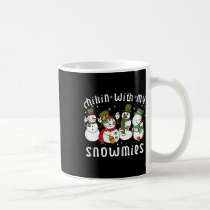 Chillin With My Snowmies Santa Snowman Funny Xmas  Coffee Mug