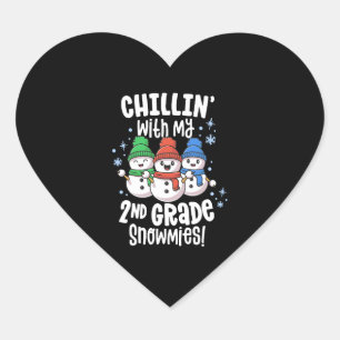 Chillin With My Snowmies Shirt 2nd Grade Teacher Heart Sticker
