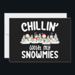 Chillin With My Snowmies Snowman Christmas Invitation<br><div class="desc">Chillin With My Snowmies Snowman Christmas</div>