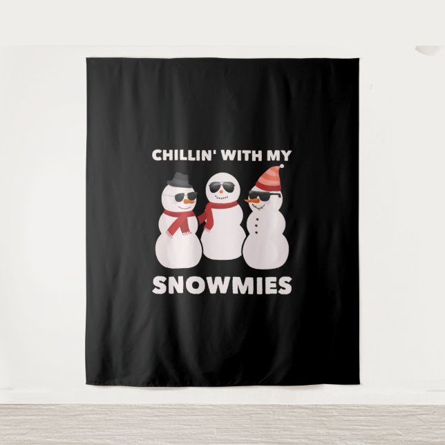 Chillin' With My Snowmies Tapestry (Front)