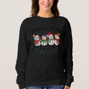 Chillin' With My Snowmies Three Snowman Christmas Sweatshirt