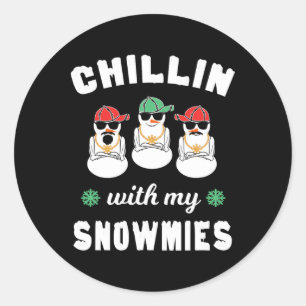 Chillin With My Snowmies Ugly Christmas Snowman Classic Round Sticker