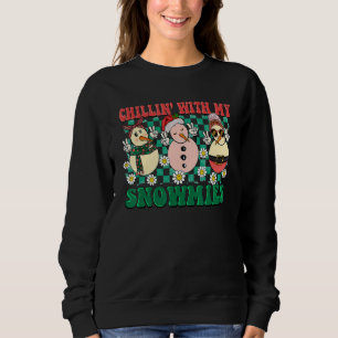 Chillin' With My Snowmies Ugly Christmas Snowman Sweatshirt