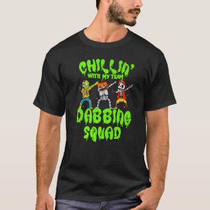 Chillin with my Team Dabbing Squad Zombie Pumpkin T-Shirt