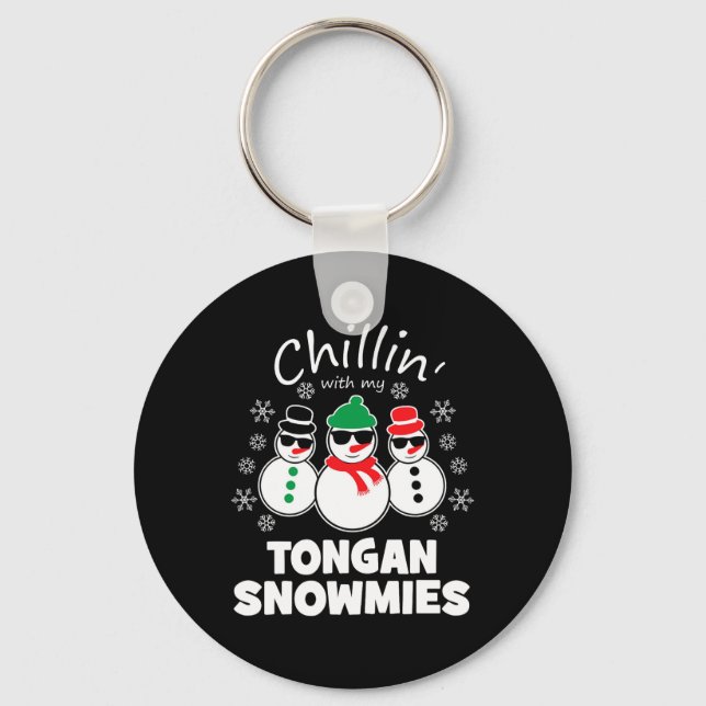 Chillin With My Tongan Snowmies Fun Christmas  Key Ring (Front)