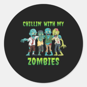 Chillin With My Zombies Halloween Boys Kids Fun Classic Round Sticker