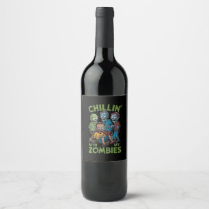 Chillin With My Zombies Halloween Boys Kids Funny Wine Label
