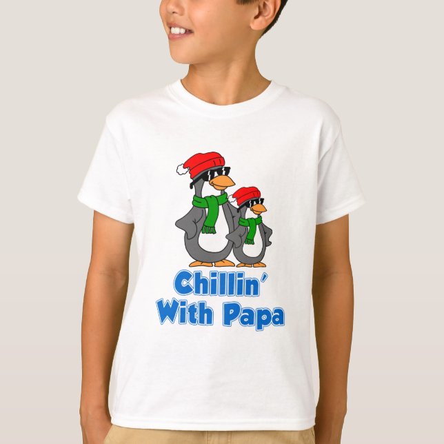 Chillin With Papa T-Shirt (Front)