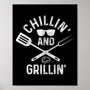 Chilling And Grilling Bbq Grill Chef Funny Byrbecu Poster