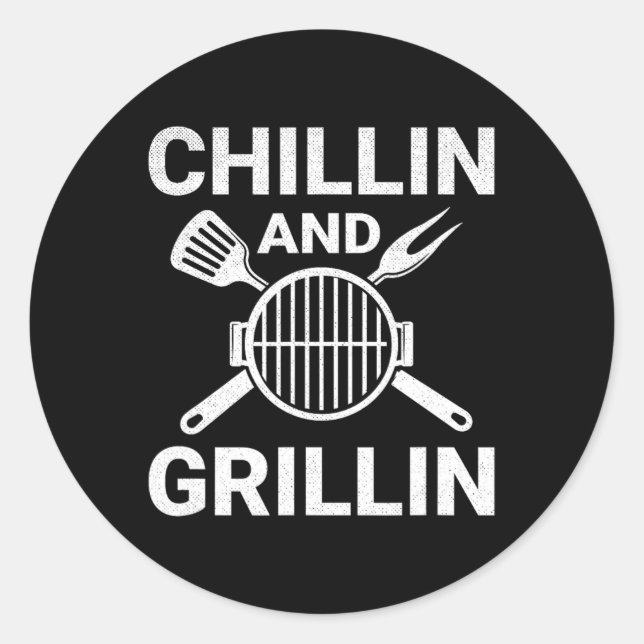 Chilling And Grilling Cookout Bbq  Classic Round Sticker (Front)