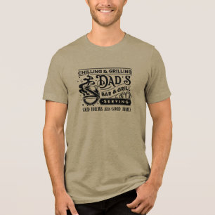 Chilling and grilling dad's bar and grill 2 Tri-Blend shirt