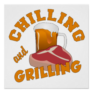 Chilling & Grilling custom colour poster