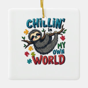 Chilling in My World Sloth Autism Awareness Ceramic Ornament