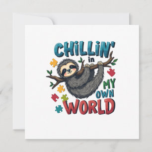 Chilling in My World Sloth Autism Awareness Invitation