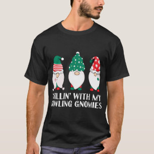 Chilling With My Bowling Gnomies PJ Funny Gnome Pu T-Shirt