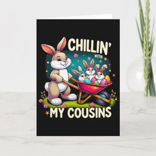 Chilling With My Cousins Happy Easter Day Family M Card