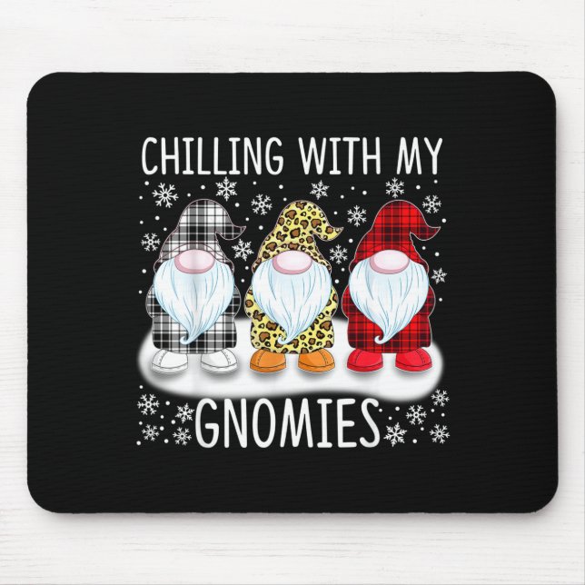 Chilling With My Gnomies Funny Group Of Gnomes Chr Mouse Pad (Front)