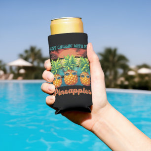 Chilling With My Pineapples Sunglasses Tropical Seltzer Can Cooler