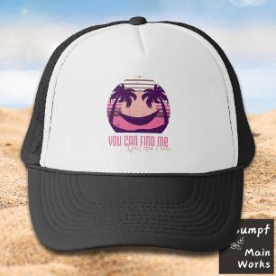 Chilling. You can find me, I don't care Trucker Hat