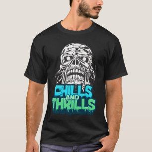 Chills and Thrills Skull Graphic Halloween Horror  T-Shirt