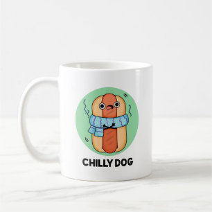 Chilly Dog Funny Chilli Hot Dog Pun  Coffee Mug