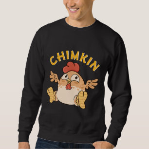 Chimkin Fat Derpy Chicken Meme Sweatshirt