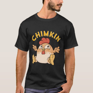 Chimkin Fat Derpy Chicken Meme   T-Shirt