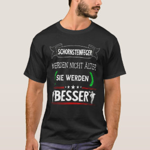 Chimney Sweeper Sottje Chimney Sweeper Saying T-Shirt