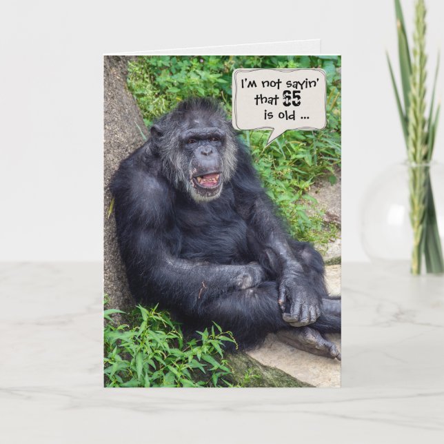 Chimpanzee 65th Birthday Humor Card (Front)