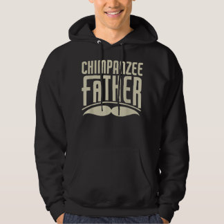 Chimpanzee Father Funny Chimpanzee Owner Hoodie